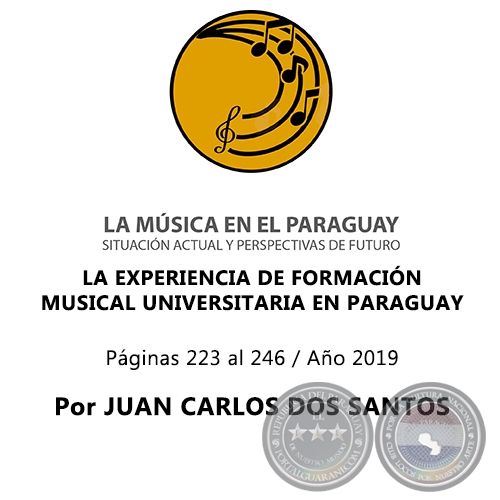 LA EXPERIENCIA DE FORMACIÓN MUSICAL UNIVERSITARIA EN PARAGUAY - Por JOSÉ LUIS MIRANDA - Año 2019